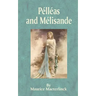Pelleas and Melisande