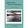 Language Be My Bronco