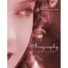 Biography: A Brief History