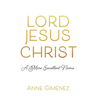 Lord Jesus Christ: A More Excellent Name