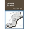 Galatians Revisited