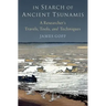 In Search of Ancient Tsunamis: A Researcher's Travels, Tools, and Techniques