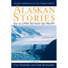 Alaskan Stories by a Little School Up North: Student Reflections of the Alaska Interior