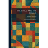 The Child and the World: Dialogues in Modern Education