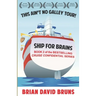 Ship for Brains: Cruise Confidential 2