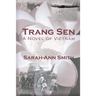 Trang Sen: A Novel of Vietnam