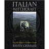 Italian Witchcraft: The Old Religion of Southern Europe