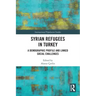 Syrian Refugees in Turkey: A Demographic Profile and Linked Social Challenges