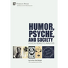 Humor, Psyche, and Society: A Socio-Semiotic Analysis