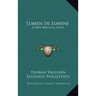 Lumen de Lumine: A New Magical Light