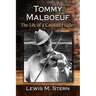Tommy Malboeuf: The Life of a Carolina Fiddler