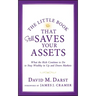 The Little Book that Still Saves Your Assets: WhatThe Rich Continue to Do to Stay Wealthy in Up andDown Markets