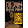 The Living and the Dead: The Rise and Fall of the Cult of World War II in Russia