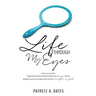 Life Through My Eyes
