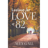 Looking for Love at 82
