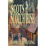 Scots and Scotch Irish: Frontier Life in North Carolina, Virginia, and Kentucky