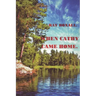 When Cathy Came Home.