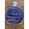 Parmenides and the Way of Truth