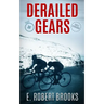 Derailed Gears