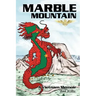 Marble Mountain: A Vietnam Memoir