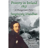 Poverty in Ireland 1837: Szegénység Irlandban