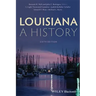 Louisiana: A History