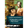 Forever's Just Pretend: A Hector Lassiter novel