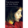The Children of the Poor: A Child Welfare Classic