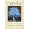 Miracles: Wonder and Meaning in World Religions