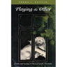 Playing the Other: Gender and Society in Classical Greek Literature