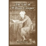 The Life of William Cowper