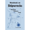 Notebook On Shipwrecks, Maryland Delaware Coast