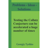 Testing the Collatz Conjecture can be accelerated a huge number of times