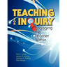 Teaching for Inquiry: Engaging the Learner Within