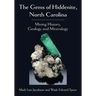The Gems of Hiddenite, North Carolina: Mining History, Geology and Mineralogy