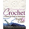 Contemplative Crochet: A Hands-On Guide for Interlocking Faith & Craft