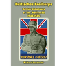 Britisches Freikorps: British Volunteers of the Waffen-SS 1943-1945