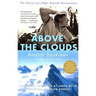 Above the Clouds: The Diaries of a High-Altitude Mountaineer