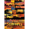 Paid in Sunsets: A Park Ranger's Story