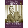 Music of the World War II Era