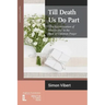Till Death Us Do Part: "The Solemnization of Matrimony" in the Book of Common Prayer