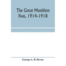 The great munition feat, 1914-1918