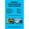 Twenty Exhilarating New Stories