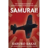 Samurai!: The Autobiography of Japan's World War II Flying Ace