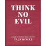 Think No Evil: A Guide to Faith for Homeschoolers