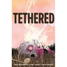 Tethered