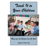 Teach It to Your Children: Music for the Student and the Soul