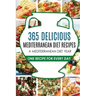 Mediterranean Diet: Mediterranean Diet Recipes: Mediterranean Diet Recipes: Mediterranean Diet Cookbook-Mediterranean Diet Plan