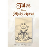 Tales From Misty Acres
