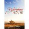 The Redemption House